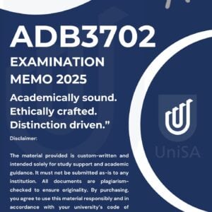 ADB3702 EXAMINATION 2025 SEMESTER 2 ANSWERS {DUE DATE 16 OCTOBER 2025}