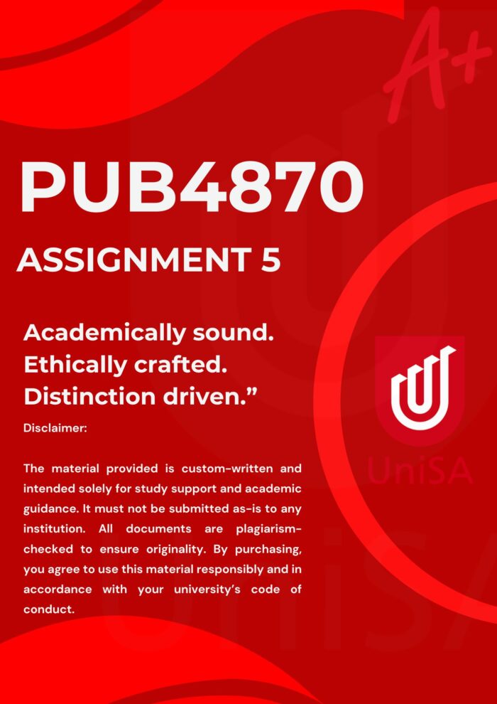 PUB4870 ASSIGNMENT 5 2025 ANSWERS {DUE DATE 2025}