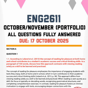 ENG2611 OCTOBER/NOVEMBER (PORTFOLIO) 2025 - TWO ESSAYS PROVIDED (DUE 17 OCTOBER 2025)