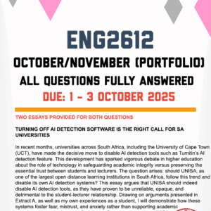 ENG2612 OCTOBER/NOVEMBER (PORTFOLIO) 2025 - TWO ESSAYS PROVIDED FOR BOTH QUESTIONS (DUE 1 - 3 OCTOBER 2025)