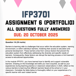 IFP3701 ASSIGNMENT 6 (PORTFOLIO) 2025 - FULLY ANSWERED (DUE 20 OCTOBER 2025)