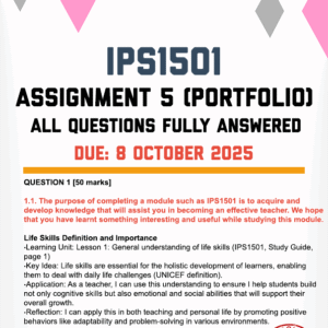 IPS1501 ASSIGNMENT 5 (PORTFOLIO) 2025 - FULLY ANSWERED (DUE 8 OCTOBER 2025)