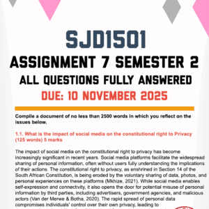 SJD1501 ASSIGNMENT 7 SEMESTER 2 2025 - FULLY ANSWERED (DUE 7 NOVEMBER 2025)