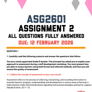 ASG2601 ASSIGNMENT 2 2026 - FULLY ANSWERED (DUE 12 FEBRUARY 2026)