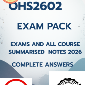 OHS2602 EXAM PACK [COMPLTE QUESTION AND ANSWERS ]