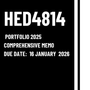 HED4814 FINAL EXAM PORTFOLIO 2025 |MEMO| DUE DATE 16 JANUARY 2026