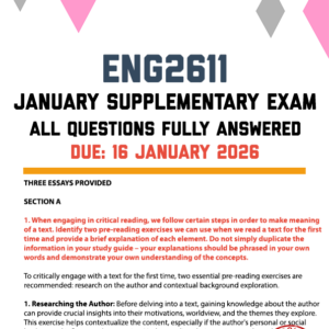 ENG2611 JANUARY/FEBRUARY SUPPLEMENTARY EXAM 2026 - THREE ESSAYS PROVIDED (DUE 16 JANUARY 2026)