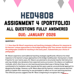 HED4808 ASSIGNMENT 4 (PORTFOLIO) 2026 - FULLY ANSWERED (DUE JANUARY 2026)