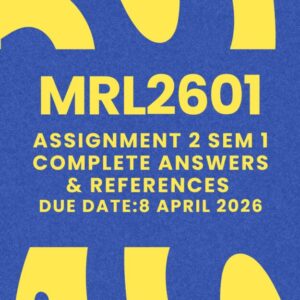 MRL2601 Assignmment 2 Semester 1 2026 Answers {DUE DATE 8 APRIL 2026}
