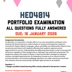 HED4814 PORTFOLIO EXAM 2026 - FULLY ANSWERED (DUE 16 JANIARY 2026)