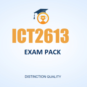 ICT2613 EXAM PACK 2026 - DISTINCTION