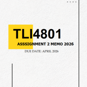 TLI4801 Assignment 2 MEMO 2026 | Due April 2026