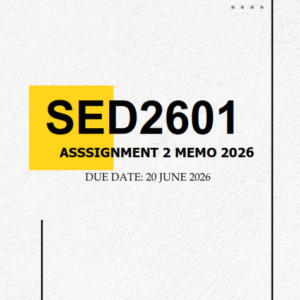 SED2601 Assignment 2 MEMO 2026 | Due 20 June 2026