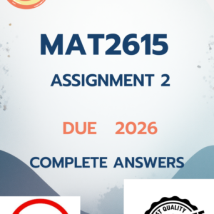 MAT2615 Assignment 2 2026 - DUE 2026 [COMPLETE ANSWERS];100%TRUSTED WORKING