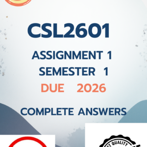 CSL2601 Assignment 1 Semester 1 2026 - DUE March 2026 [complete question and answers];100%quality workings