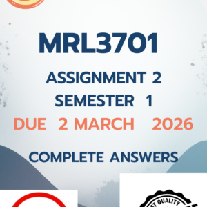 MRL3701 Assignment 1 (COMPLETE ANSWERS) Semester 1 2026 - DUE 2 March 2026; 100% Correct solutions and explanations.