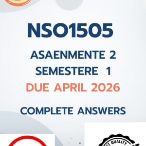 NSO1505 Asaenmente 2 Semestere 1 2026 - DUE April 2026 [COMPLETE QUESTION AND ANSWERS];100% TRUSTED QUALITY WORKINGS
