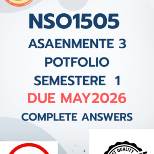 NSO1505 Asaenmente 3 POTFOLIO Semestere 1 2026 - DUE May 2026 [COMPLETE ANSWERS];100%QUALITY WORKINGS
