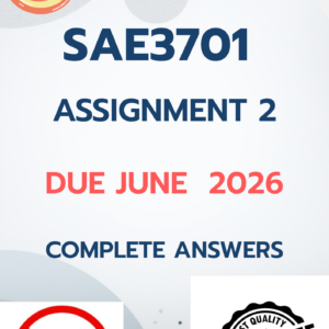 SAE3701 Assignment 2 2026 - DUE June 2026 [COMPLETE ANSWERS];100%TRUSTED QUALITY WORKINGS