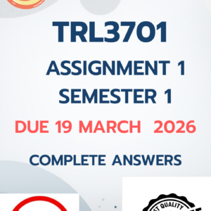 TRL3701 Assignment 1 Semester 1 2026 (195945) - DUE 19 March 2026 [COMPLETE ANSWERS];100%TRUSTED QUALITY WORKINGS