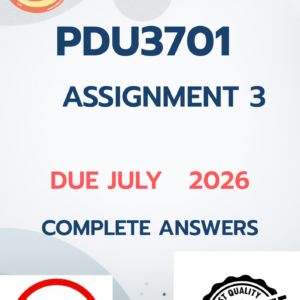 PDU3701 Assignment 3 2026 - DUE July 2026 [COMPLETE ANSWERS];100%TRUSTED QUALITY WORKINGS.