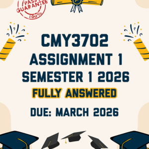 CMY3702 ASSIGNMENT 1 SEMESTER 1 2026 - FULLY ANSWERED (DUE MARCH 2026)