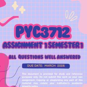 PYC3712 ASSIGNMENT ONE SEMESTER ONE 2026 (ANSWER GUIDELINES) - MARCH 2026