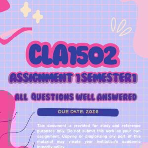 CLA1502 ASSIGNMENT ONE SEMESTER ONE 2026 (ANSWER GUIDELINES) - MARCH 2026