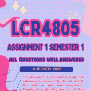 LCR4805 ASSIGNMENT 1 SEMESTER 1 2026 (ANSWERS) DUE DATE MARCH 2026