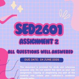 SED2601 ASSIGNMENT TWO 2026 (ANSWER GUIDELINES) - 24 JUNE 2026