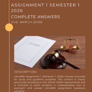 ANSWERS PROVIDED FOR LML4806 ASSIGNMENT 1 SEMESTER 1 2026 _ DUE DATE MARCH 2026