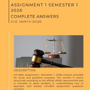 ANSWERS PROVIDED FOR LPL4804 ASSIGNMENT 1 SEMESTER 1 2026 _ DUE DATE MARCH 2026