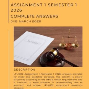 ANSWERS PROVIDED FOR LPL4802 ASSIGNMENT 1 SEMESTER 1 2026 _ DUE DATE MARCH 2026