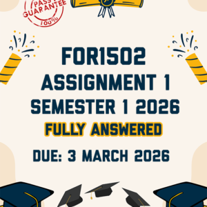 FOR1502 ASSIGNMENT 1 SEMESTER 1 2026 - FULLY ANSWERED (DUE 3 MARCH 2026)