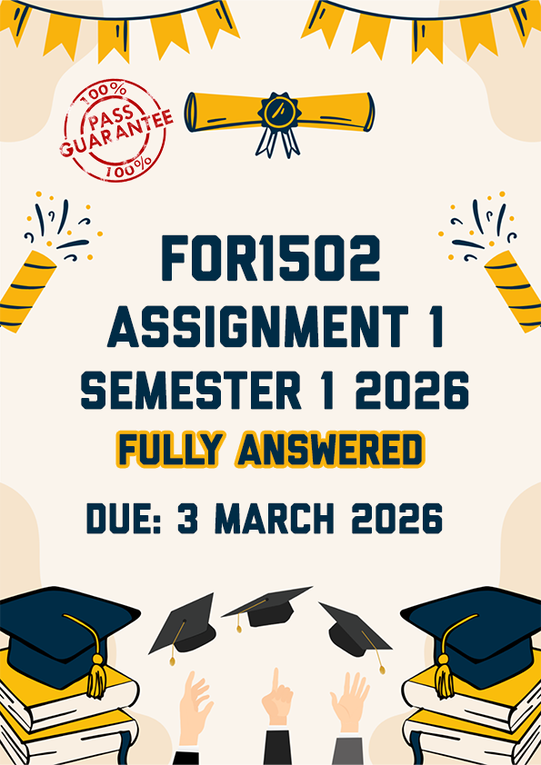 FOR1502 ASSIGNMENT 1 SEMESTER 1 2026 - FULLY ANSWERED (DUE 3 MARCH 2026)