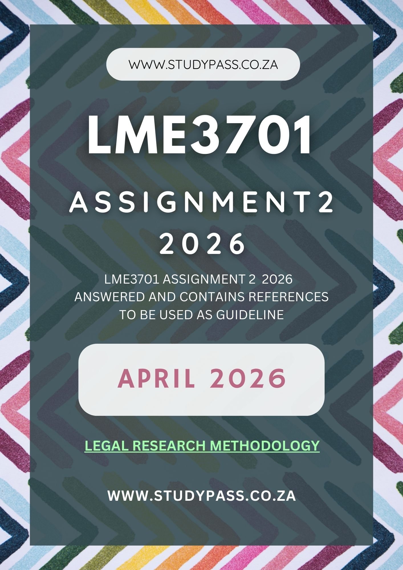 LME3701 ASSIGNMENT 2 SEMESTER 1 2026 (ANSWERS) DUE DATE APRIL 2026