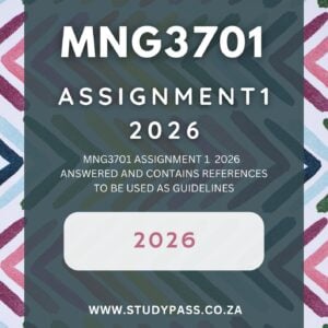 MNG3701 ASSIGNMENT 1 SEMESTER 1 2026 - GUIDED ANSWERS (DUE MARCH 2026)