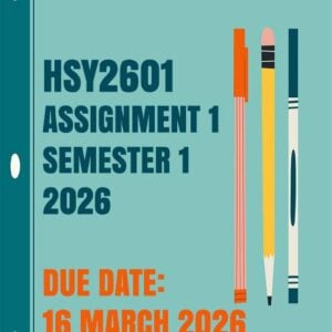 HSY2601 Assignment 1 (Elaborate Answers) Semester 1 2026 – 16 March 2026 [StudyShack]