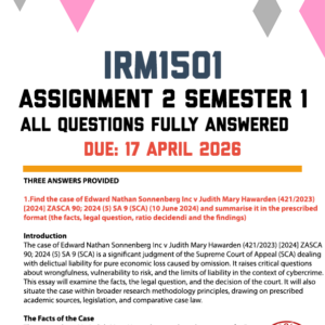 IRM1501 ASSIGNMENT 2 SEMESTER 1 2026 - THREE ANSWERS PROVIDED (DUE 17 APRIL 2026)