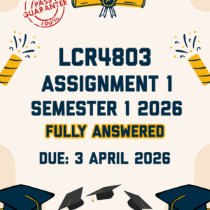 LCR4803 ASSIGNMENT 2 SEMESTER 1 2026 - FULLY ANSWERED (DUE 3 APRIL 2026)