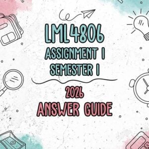 LML4806 Assignment 1 Semester 1 2026 (Answer Guide)