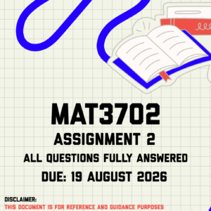 MAT3702 Assignment 2 Memo | Due 19 August 2026