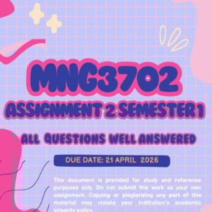 MNG3702 ASSIGNMENT TWO SEMESTER ONE 2026 (ANSWER GUIDELINES) - 21 APRIL 2026