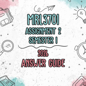MRL3701 Assignment 2 Semester 1 2026 (Answer Guide)