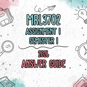 MRL3702 Assignment 1 Semester 1 2026 (Answer Guide)