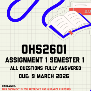 OHS2601 Assignment 1 Semester 1 Memo | Due 9 March 2026