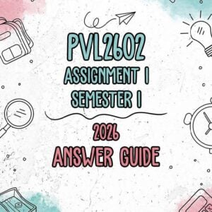 PVL2602 Assignment 1 Semester 1 2026 (Answer Guide)