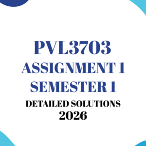 PVL3703 Assignment 1 Semester 1 (Detailed Solutions) 2026