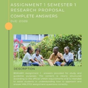 ANSWERS PROVIDED FOR BSW4801 ASSIGNMENT 1 RESEARCH PROPOSAL _ DUE DATE APRIL / MAY 2026