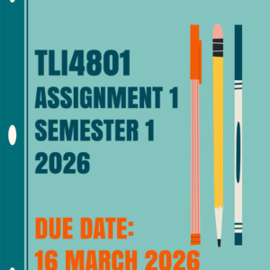 TLI4801 Assignment 1 (Elaborate Answers) Semester 1 2026 – 16 March 2026 [StudyShack]